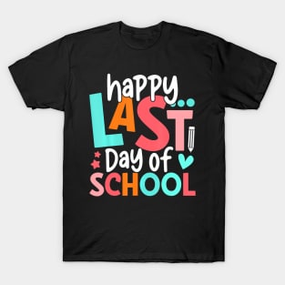 Last Day of School Teacher Student Graduation T-Shirt